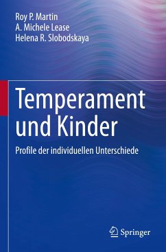 Temperament und Kinder - Martin, Roy P.;Lease, A. Michele;Slobodskaya, Helena R.