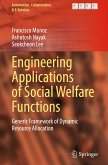 Engineering Applications of Social Welfare Functions