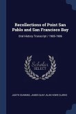 Recollections of Point San Pablo and San Francisco Bay: Oral History Transcript / 1985-1986