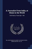 A Journalist From India, at Home in the World: Oral History Transcript / 198