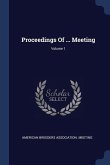 Proceedings Of ... Meeting; Volume 1
