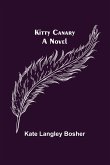 Kitty Canary; A Novel