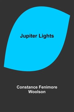 Jupiter Lights - Constance Fenimore Woolson