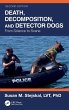 Death, Decomposition, and Detector Dogs - Bild 1