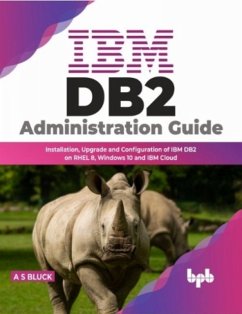 IBM DB2 Administration Guide - Bluck, A. S.