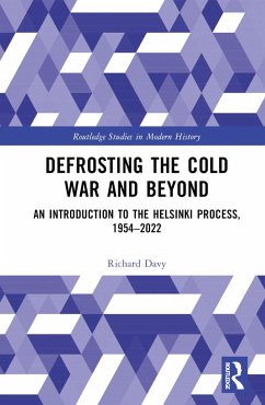 Defrosting the Cold War and Beyond - Davy, Richard