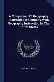 A Comparison Of Geography Instruction In Germany With Geography Instruction In The United States