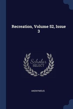 Recreation, Volume 52, Issue 3 - Anonymous