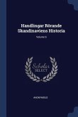 Handlingar Rörande Skandinaviens Historia; Volume 9