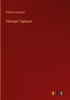 Thüringer Tagebuch - Lienhard, Friedrich