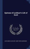 Epitome of Lockhart's Life of Scott