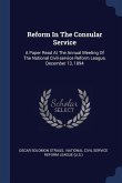 Reform In The Consular Service