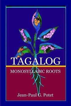 Tagalog Monosyllabic Roots - Potet, Jean-Paul