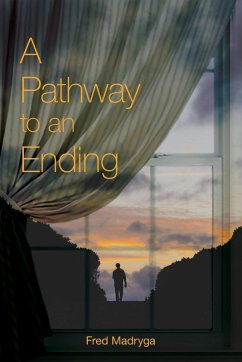 A Pathway to an Ending - Madryga, Fred