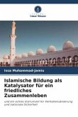 Islamische Bildung als Katalysator für ein friedliches Zusammenleben