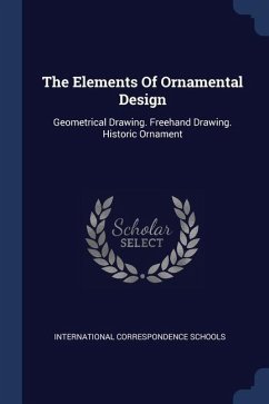 The Elements Of Ornamental Design - Schools, International Correspondence