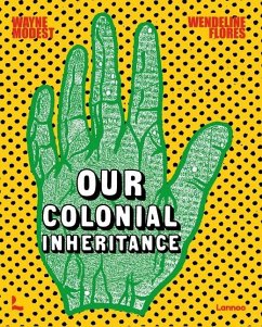 Our Colonial Inheritance - Modest, Wayne