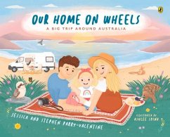 Our Home on Wheels - Parry-Valentine, Jessica and Stephen
