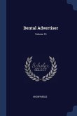 Dental Advertiser; Volume 15