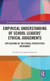 Empirical Understanding of School Leaders' Ethical Judgements Empirical Understanding of School Leaders' Ethical Judgements
