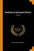 Readings In European History; Volume I