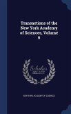 Transactions of the New York Academy of Sciences, Volume 6