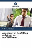 Ursachen von Konflikten und Arten der Konfliktlösung