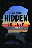 Hidden So Deep-First Edition (eBook, ePUB)