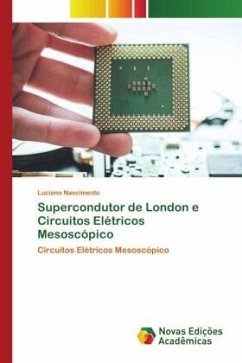 Supercondutor de London e Circuitos Elétricos Mesoscópico - Nascimento, Luciano