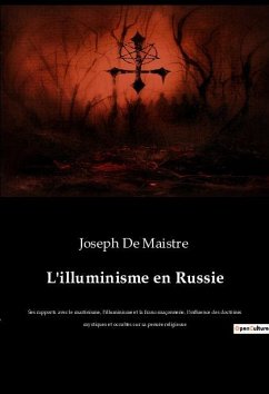 L'illuminisme en Russie - De Maistre, Joseph