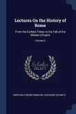Lectures On the History of Rome: From the Earliest Times to the Fall of the Western Empire; Volume 2