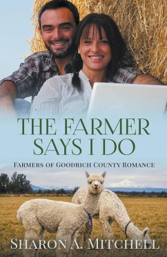 The Farmer Says I Do - Mitchell, Sharon A.