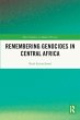 Remembering Genocides in Central Africa - Bild 1