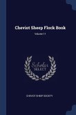 Cheviot Sheep Flock Book; Volume 11