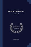 Mcclure's Magazine ...; Volume 10