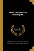 Revue Des Questions Scientifiques...