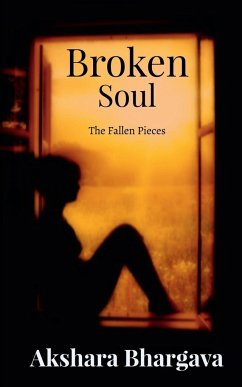 Broken Soul - Bhargava, Akshara