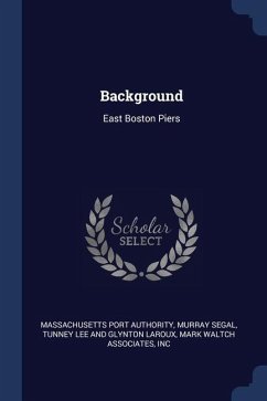 Background: East Boston Piers - Authority, Massachusetts Port; Segal, Murray