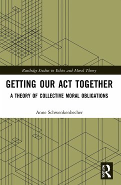 Getting Our Act Together - Schwenkenbecher, Anne