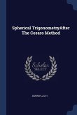 Spherical TrigonometryAfter The Cesaro Method