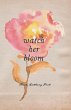 Watch Her Bloom - Bild 1
