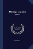 Munsey's Magazine; Volume 37