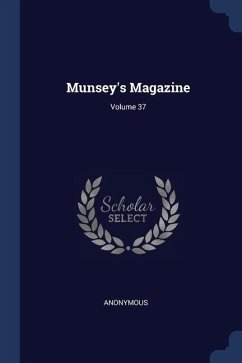 Munsey's Magazine; Volume 37 - Anonymous