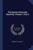 The Kansas University Quarterly, Volume 7, Part 2