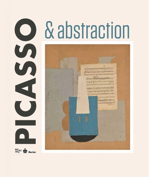 Picasso & Abstraction Picasso & Abstraction