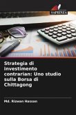 Strategia di investimento contrarian: Uno studio sulla Borsa di Chittagong