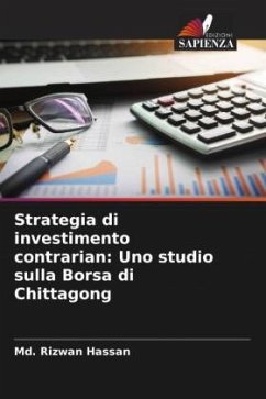 Strategia di investimento contrarian: Uno studio sulla Borsa di Chittagong - Hassan, Md. Rizwan