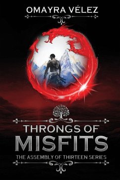 Throngs of Misfits, second edition, an Epic Fantasy - Vélez, Omayra