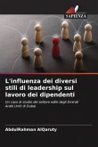 L'influenza dei diversi stili di leadership sul lavoro dei dipendenti