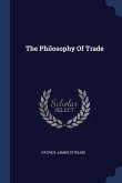 The Philosophy Of Trade